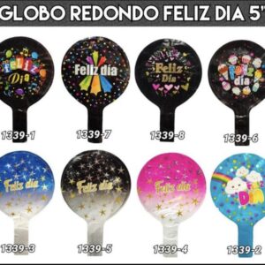 GLOBO METALIZADO REDONDO FELIZ DÍA Y FELIZ CUMPLEAÑOS 5” pulgadas