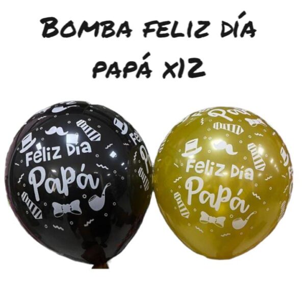 BOMBA R12 ESTAMPADA FELIZ DIA PAPA X12